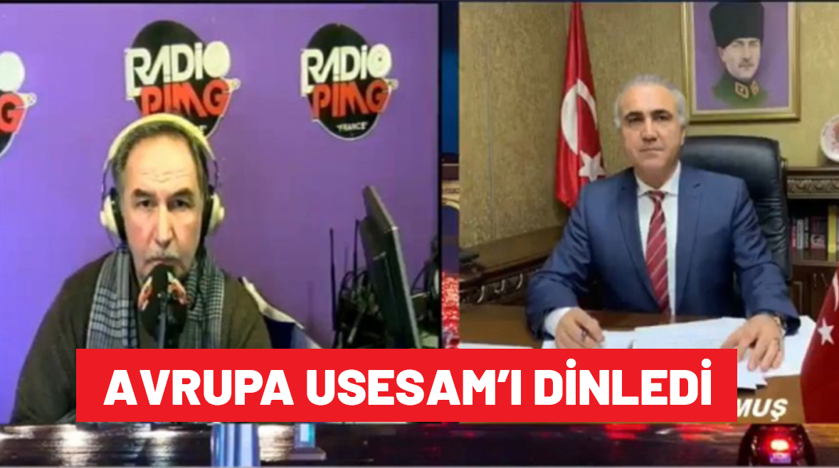 Avrupa USESAM’ı dinledi